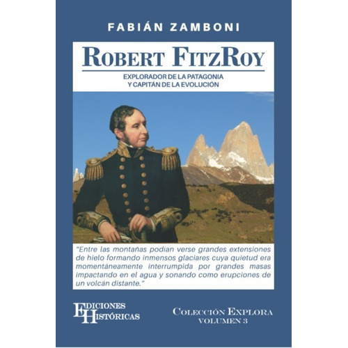 Robert Fitzroy, De Fabian Zamboni. Editorial Ediciones Históricas, Tapa Blanda En Español, 2021