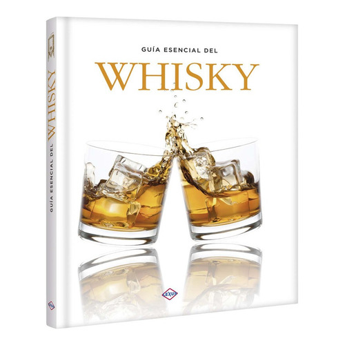 Libro Guía Esencial Del Whisky