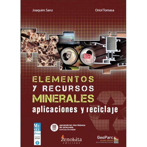 Elementos Y Recursos Minerales, De Sanz Balagué, Joaquim. Editorial Universitat Politecnica De Catalunya. Iniciativa D, Tapa Blanda En Español