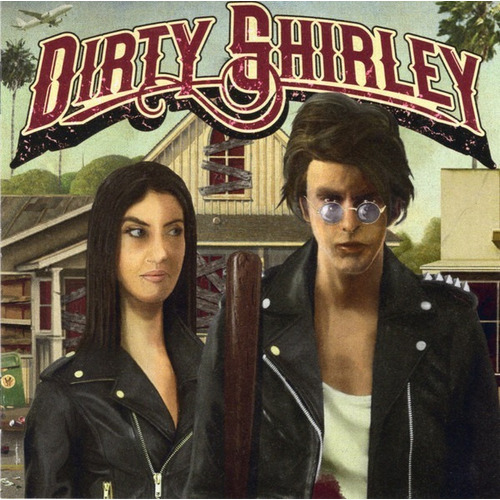 Dirty Shirley - Dirty Shirley - Cd