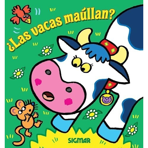 Las Vacas Maullan ?, De Animalia. Editorial Sigmar, Tapa Dura En Español