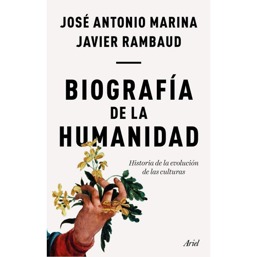 Biografãâa De La Humanidad, De Marina, José Antonio. Editorial Ariel, Tapa Dura En Español