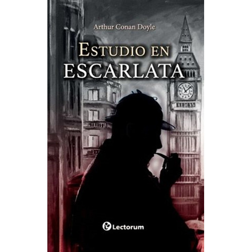 Estudio En Escarlata, De An Doyle, Arthur. Editorial Lectorum, Tapa Blanda En Español, 2021