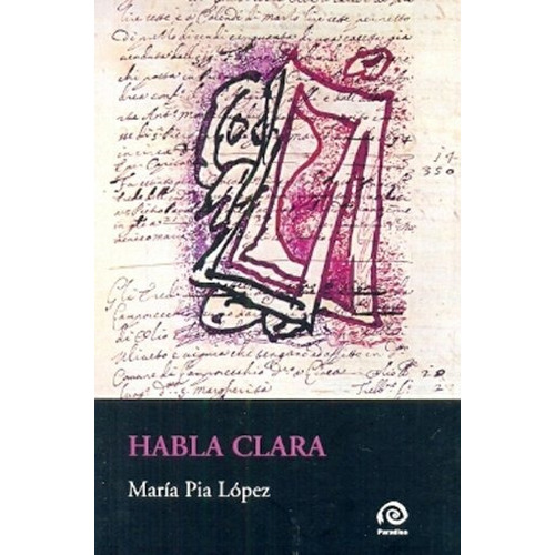 Habla Clara - María Pía López
