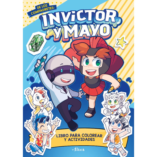 De los compadretes: Invictor y Mayo libro para colorear y de actividades, de Invictor. Serie Influencer Editorial Altea, tapa blanda en español, 2022