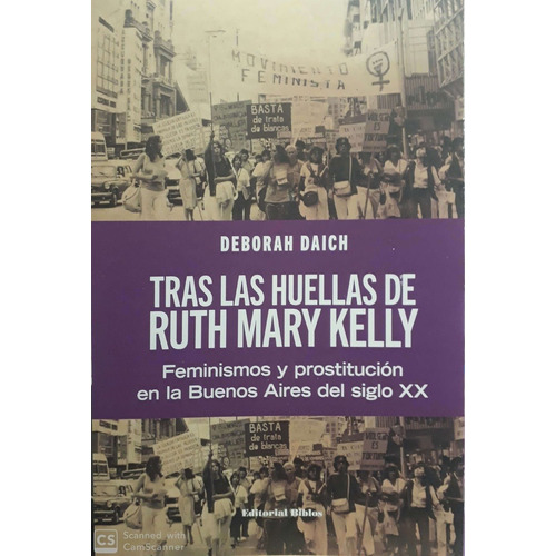 Tras Las Huellas De Ruth Mary Kelly - Deborah Daich