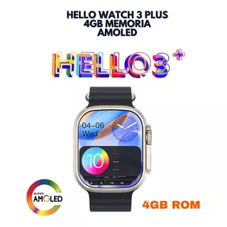 Reloj Smartwatch Hello Watch 3 Ultra Plus, Amoled, De 4gb