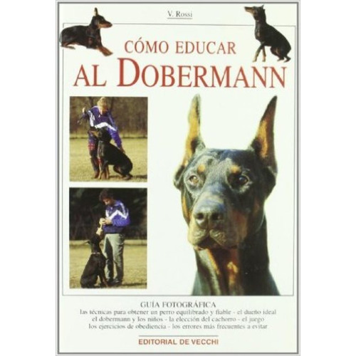 Dobermann Como Educar Al