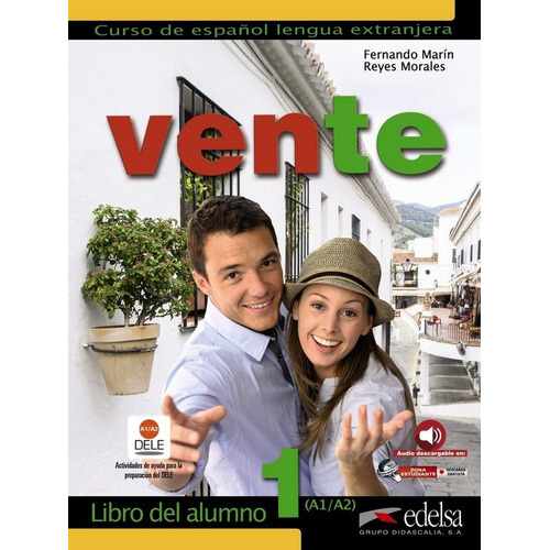 Vente 1 (A1/A2) - libro del alumno, de Marín Arrese, Fernando. Editorial Edelsa Grupo Didascalia, tapa blanda en español
