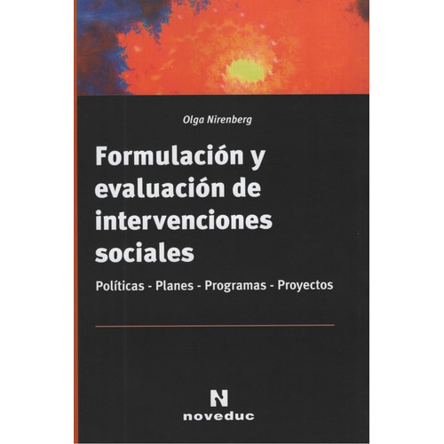 Formulación Y Evaluación De Intervenciones Sociales !