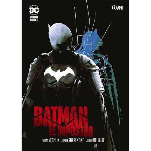 Batman - El Impostor, de Tomlin, Mattson. Editorial OVNI Press, tapa blanda en español