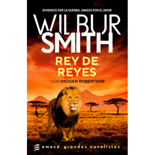 Rey De Reyes - Wilbur Smith