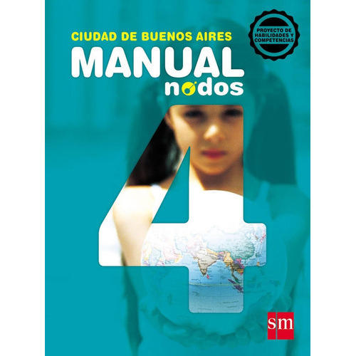 Manual 4 Nodos  [ciudad Autonoma De Buenso Aires] Caba, De Sm / Ppc. Editorial Sm En Español