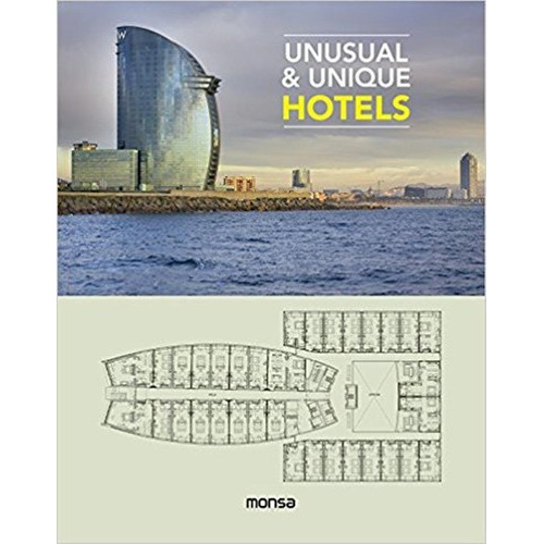 Unusual & Unique Hotels - Patricia Martinez, De Patricia Martinez. Editorial Monsa En Español/inglés