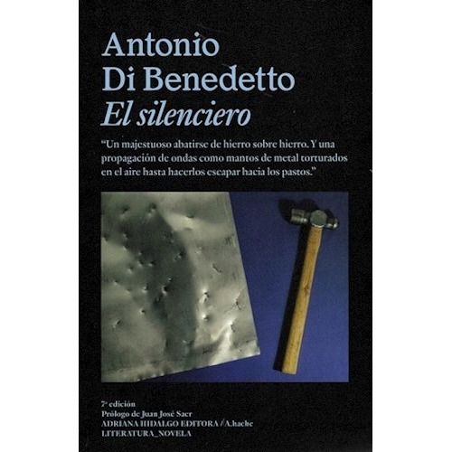 El Silenciero - Antonio Di Benedetto