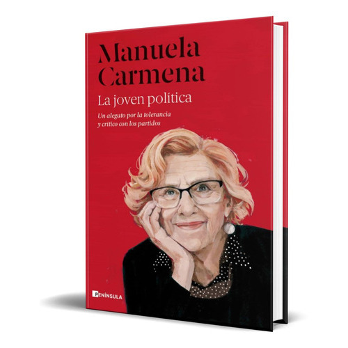 La Joven Politica, De Manuela Carmena. Editorial Peninsula, Tapa Blanda En Español, 2021