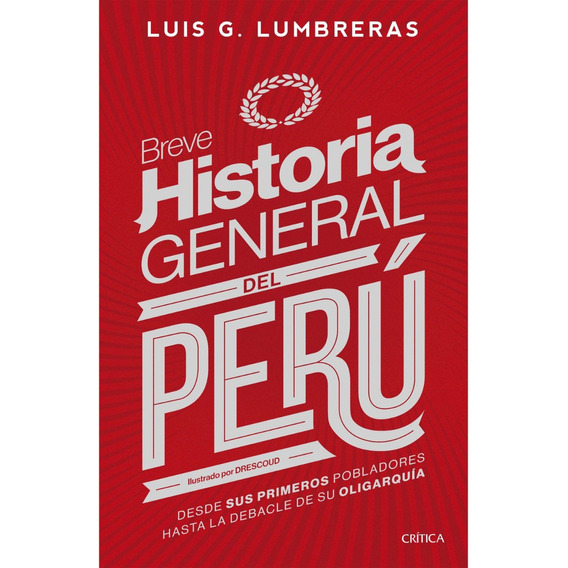 Breve Historia General Del Perú 