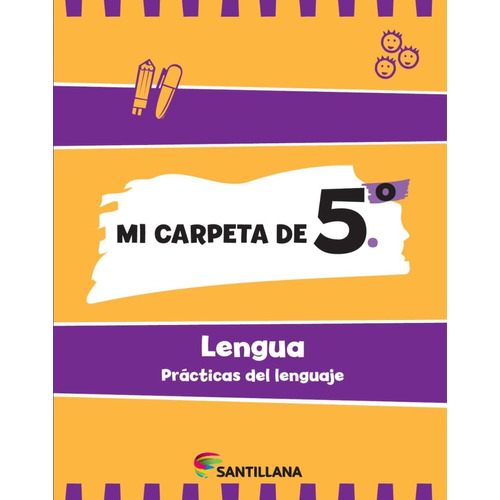 Mi Carpeta De 5º Lengua. Practicas Del Lenguaje