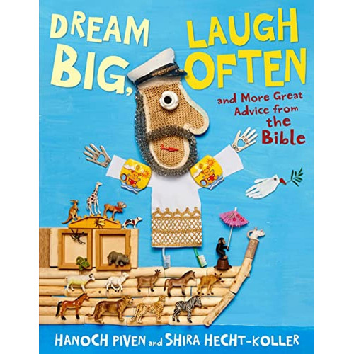 Dream Big, Laugh Often: And More Great Advice from the Bible (Libro en Inglés), de Piven, Hanoch. Editorial Farrar, Straus and Giroux (BYR), tapa pasta dura en inglés, 2023
