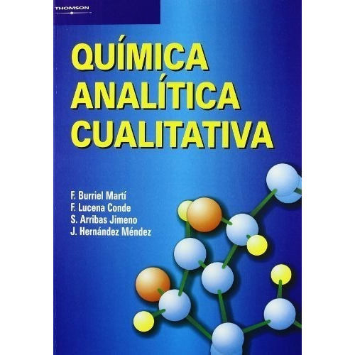 Quimica Analitica Cualitativa, De Burriel Marti / De / Jimeno / Mendez. Editorial Cengage Learning En Español