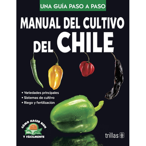 Manual Del Cultivo Del Chile Trillas