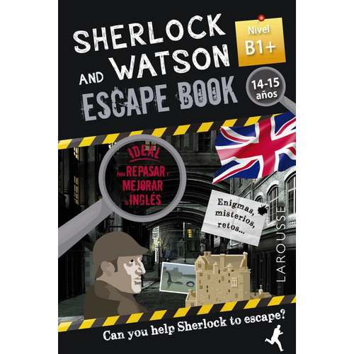 Sherlock & Watson. Escape Book Para Repasar Ingles. 14-15 Aãâos, De Saint-martin, Gilles. Editorial Larousse, Tapa Blanda En Español