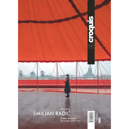 Smiljan Radic, 2013 / 2019, De El Croquis, Publicación De Arquitectura, Strucción Y Diseño,s.l.. Editorial El Croquis, Tapa Blanda En Español