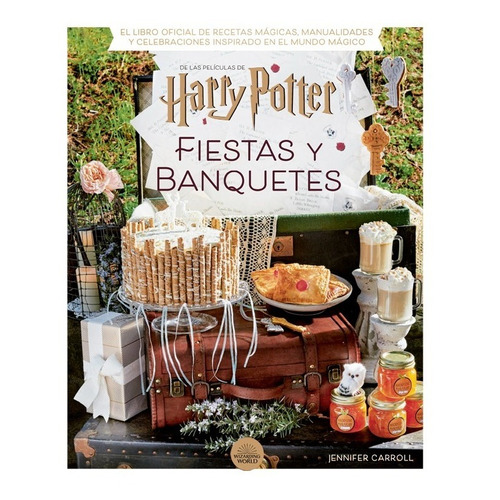 Harry Potter: Fiestas Y Banquetes