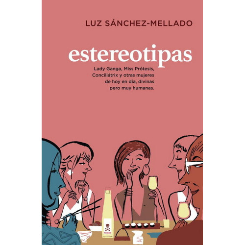 Estereotipas, De Sánchez-mellado, Luz. Editorial Plaza & Janes, Tapa Blanda En Español