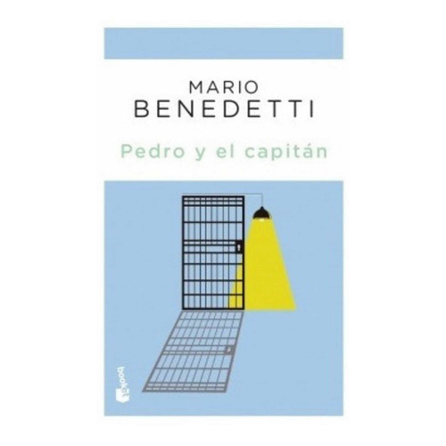 Libro : Pedro Y El Capitán . Mario Benedetti