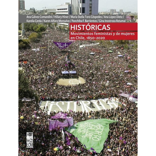 Históricas Movimientos Feministas Y De Mujeres En Chile