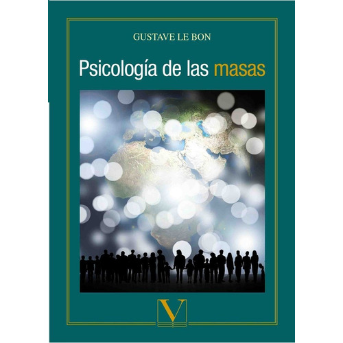 Psicologia De Las Masas - Le Bon, Gustave