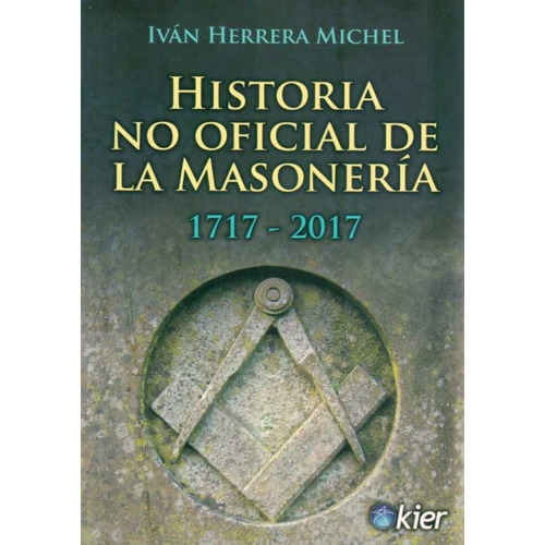 Historia No Oficial De La Masonería / Herrera Michel ()