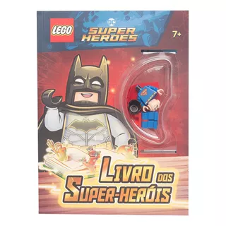 Lego Dc Super Heroes - Livro Dos Super-heróis, De Lego. Happy Books Editora Ltda., Capa Mole Em Português, 2019