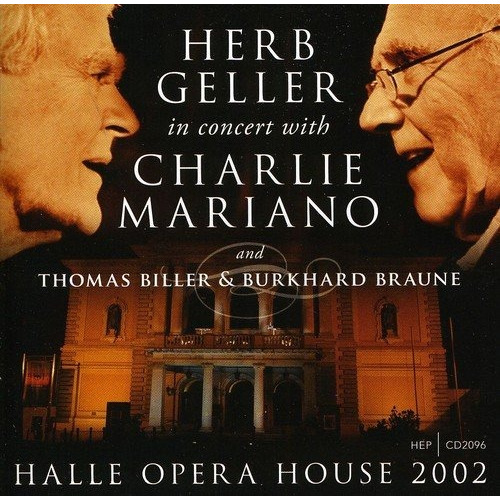 Cd Halle Opera House 2002 - Herb Geller And Charlie Mariano