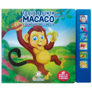 Livro Sonoro Com Toque E Sinta: Macaco, De Blu Editora. Blu Editora Ltda Em Português, 2014