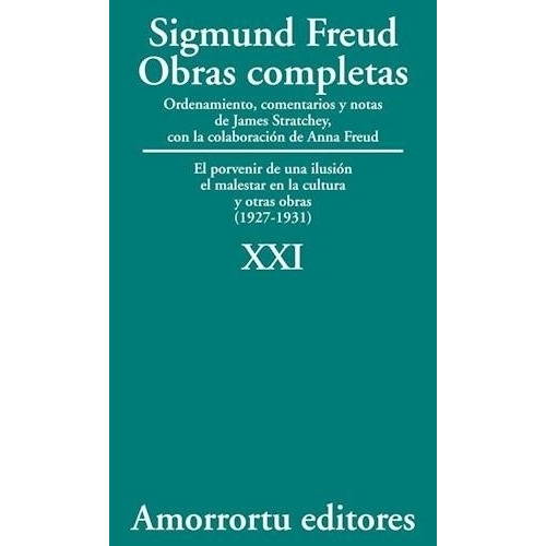 Sigmund Freud - Obras Completas Tomo 21 * Amorrortu