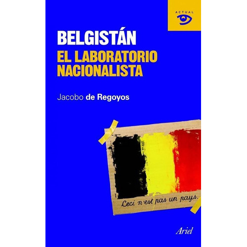 Belgistan El Laboratorio Nacionalista - De Regoyos, Jacobo