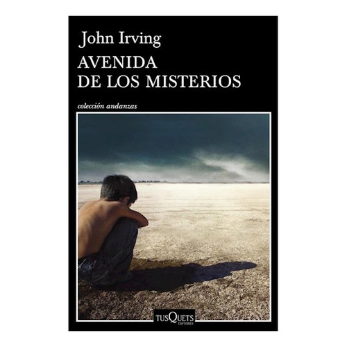 Avenida De Los Misterios De John Irving - Tusquets