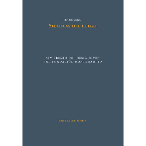 Secuelas del fuego, de VEGA,ANAIS. Editorial Pre-Textos, tapa blanda en español