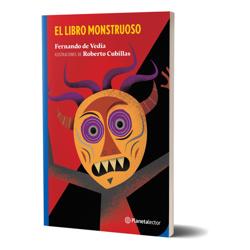 El Libro Monstruoso: N/a, De Fernando De Vedia. Serie N/aa Editorial Planetalector Argentina, Tapa Blanda En Español, 2024