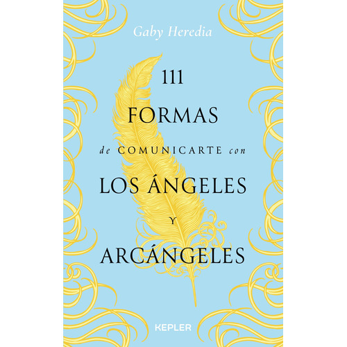 111 Formas De Comunicarte Con Los Angeles Y Arcangeles - Gab
