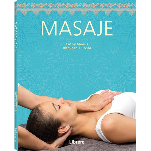 Masaje - Disfruta Del Bienestar Emocional Y Físico