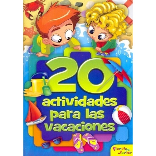 20 Actividades Para Las Vacaciones  - Aa.vv