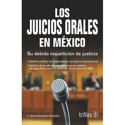 Los Juicios Orales En México Trillas