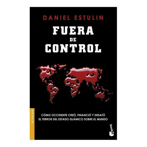 Fuera De Control, De Daniel Estulin. Editorial Booket En Español