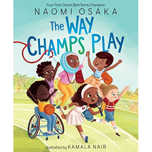 The Way Champs Play (Libro en Inglés), de Osaka, Naomi. Editorial HarperCollins, tapa pasta dura en inglés, 2022