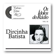 Lp Dircinha Batista - Os Ídolos Do Rádio 11 (novo)