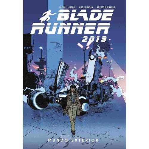 Blade Runner 2019 Vol 02 Mundo Exterior, de Michael Green. Editorial Pop Fiction, tapa blanda en español, 2022