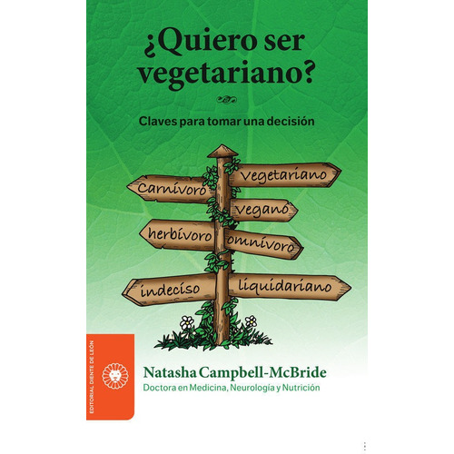 Libro Quiero Ser Vegetariano: Claves Para Tomar Una Decisión